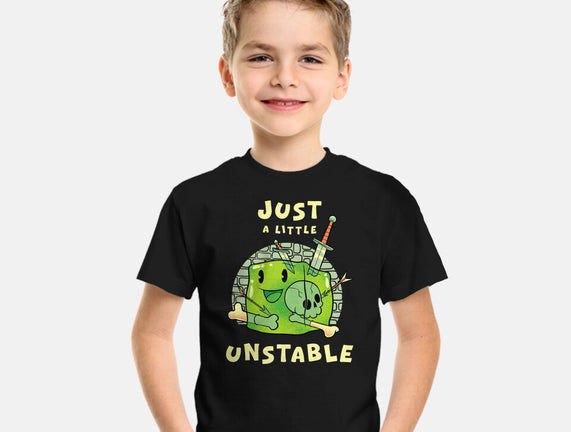 Just A Little Unstable