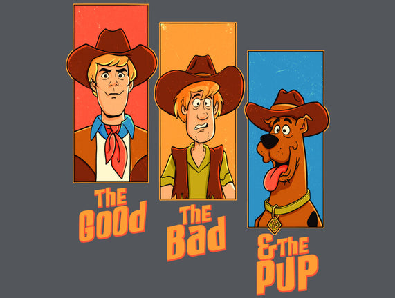 The Good The Bad And The Pup