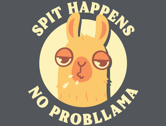 Spit Happens No Probllama