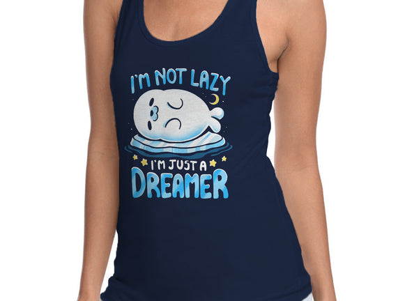 I'm Just A Dreamer