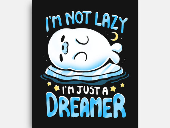 I'm Just A Dreamer