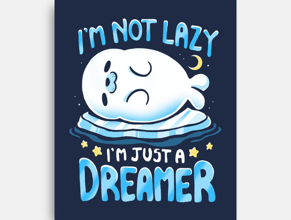 I'm Just A Dreamer