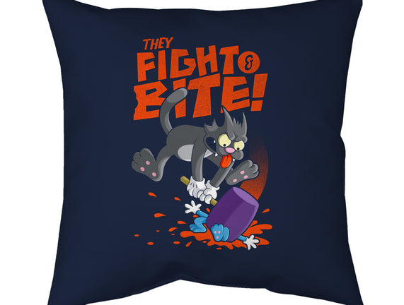 They Fight And Bite