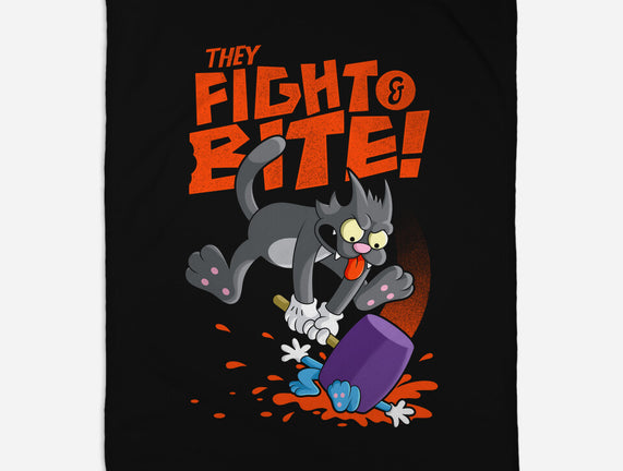 They Fight And Bite