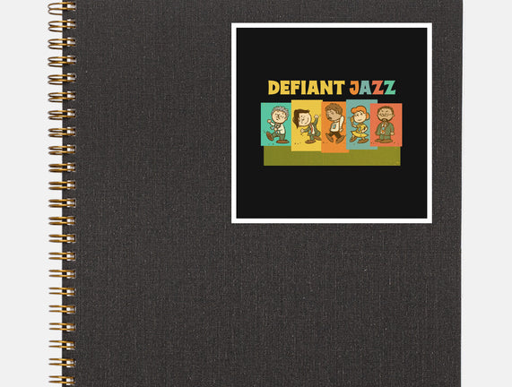 Defiant Jazz