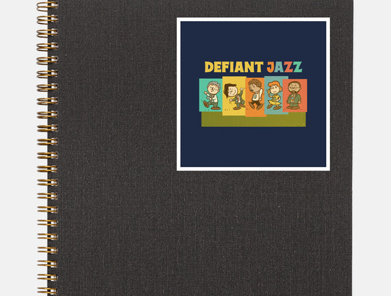 Defiant Jazz