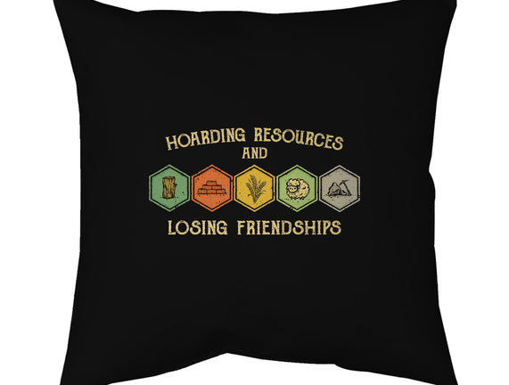 Hoarding Resources And Losing Friends