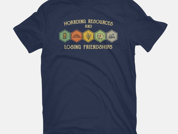Hoarding Resources And Losing Friends