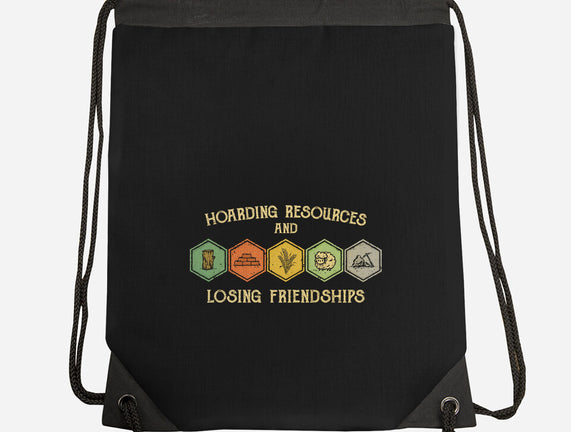 Hoarding Resources And Losing Friends