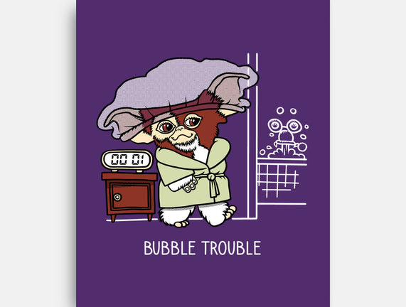Bubble Trouble