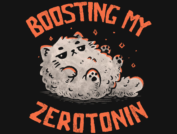 Boosting My Zerotonin