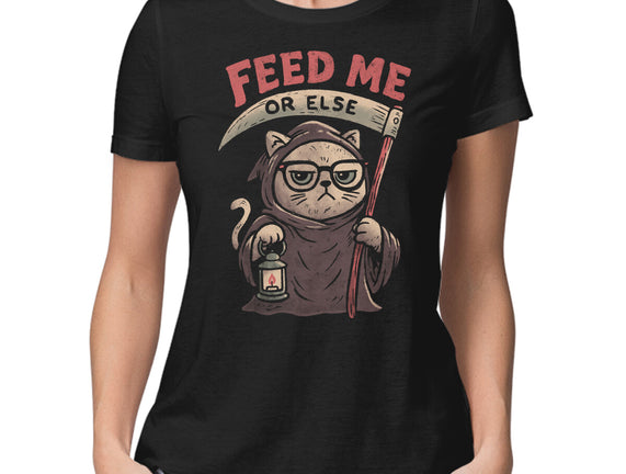 Feed Me Or Else