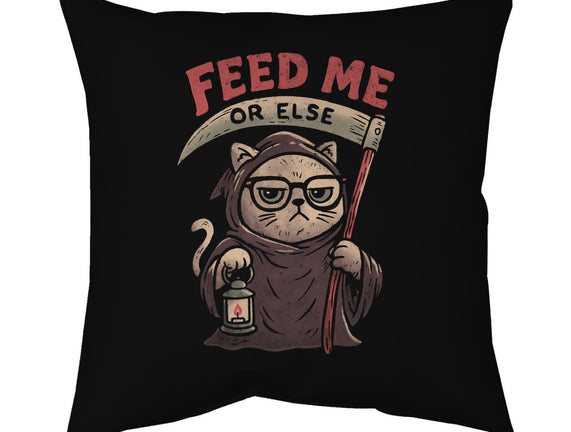 Feed Me Or Else