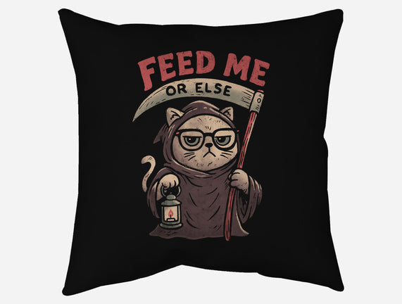 Feed Me Or Else
