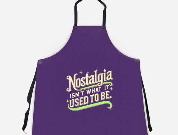 Nostalgia Isn't What It Used To Be