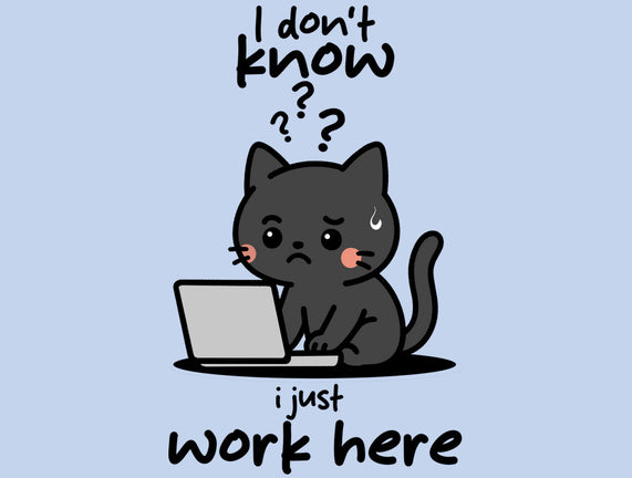 I Just Work Here