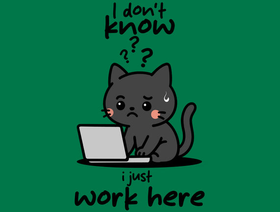 I Just Work Here
