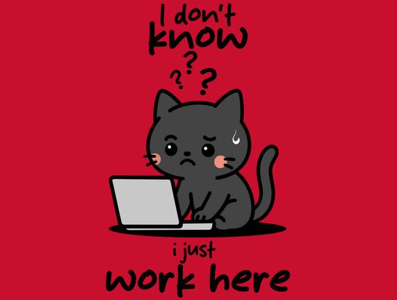 I Just Work Here
