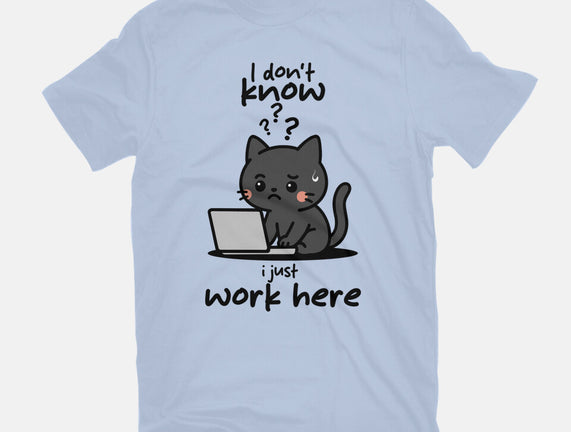 I Just Work Here