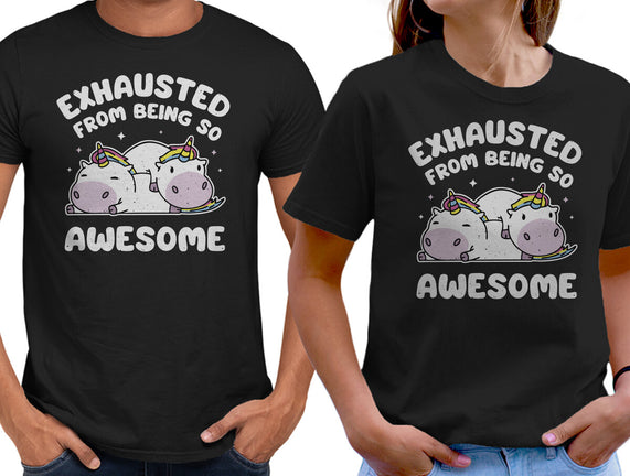 Exhausted From Being So Awesome