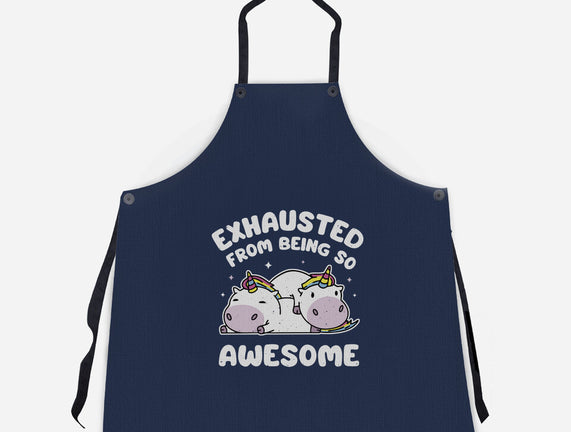 Exhausted From Being So Awesome