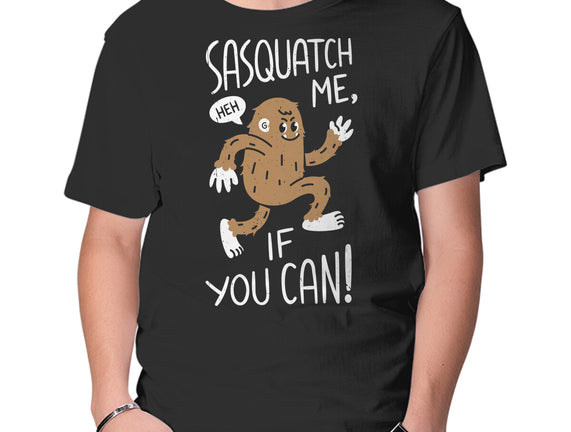 Sasquatch Me If You Can