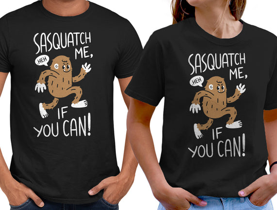 Sasquatch Me If You Can