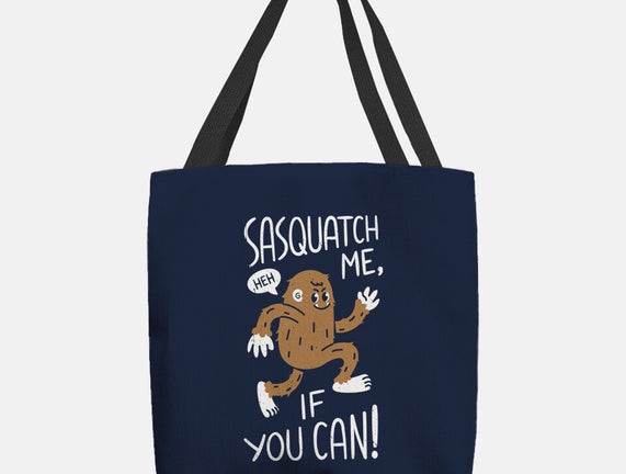 Sasquatch Me If You Can