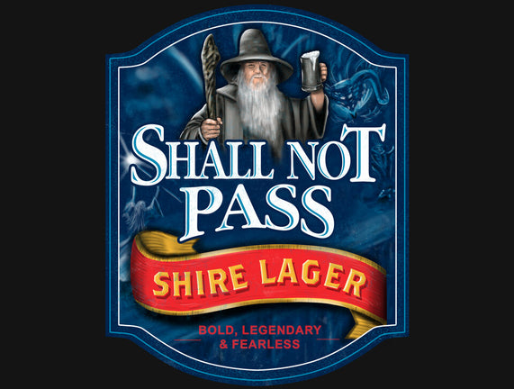 Shall Not Pass Lager