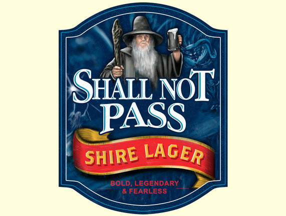 Shall Not Pass Lager