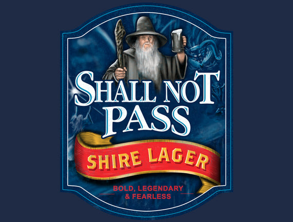 Shall Not Pass Lager