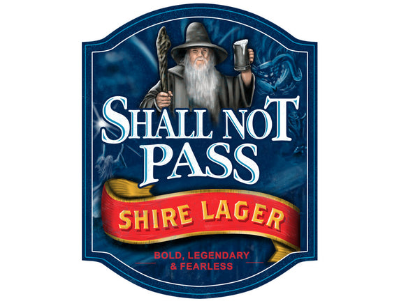 Shall Not Pass Lager