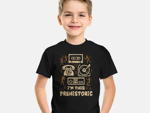 I Am This Prehistoric