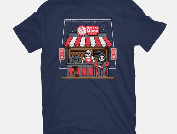 That's No Moon Cafe