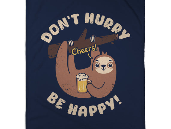 Don't Hurry Just Be Happy