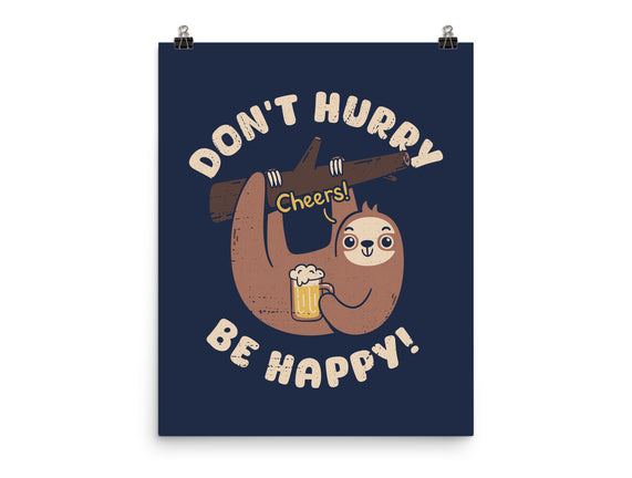 Don't Hurry Just Be Happy