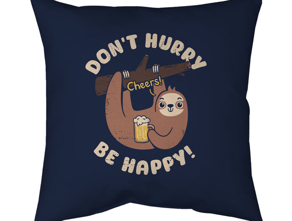 Don't Hurry Just Be Happy
