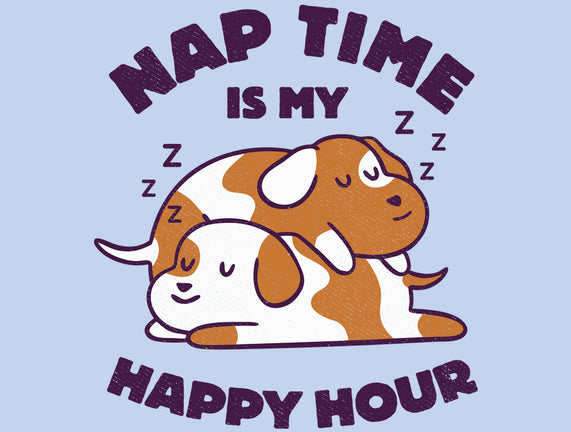 Nap Time Is My Happy Hour