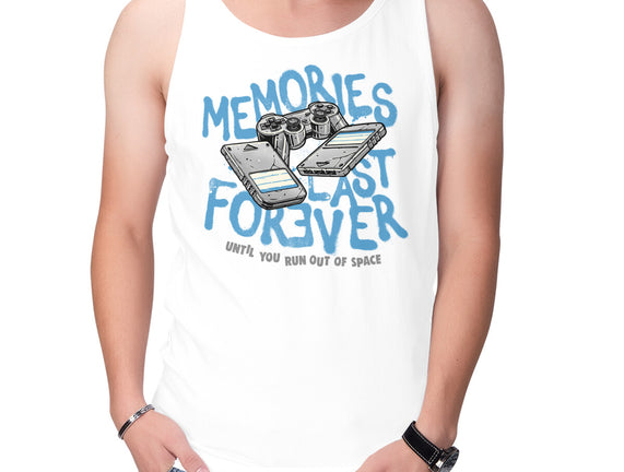 Memories Last Forever