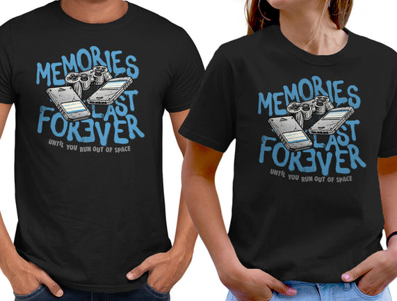 Memories Last Forever