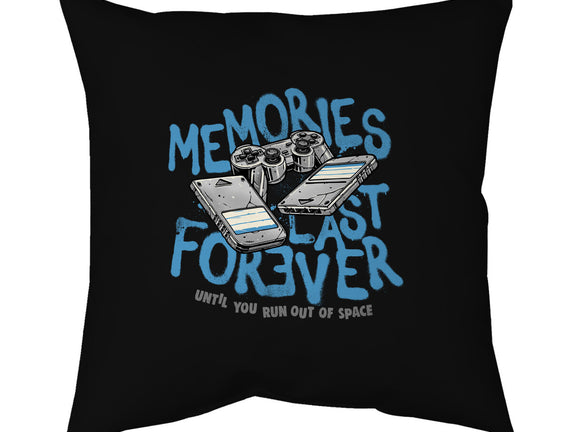 Memories Last Forever