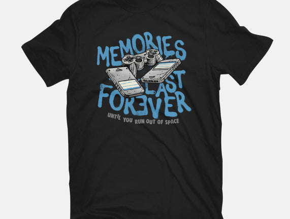 Memories Last Forever