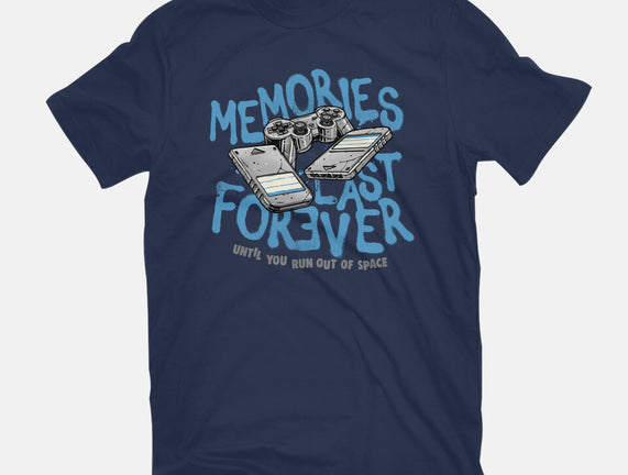 Memories Last Forever