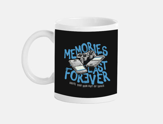 Memories Last Forever