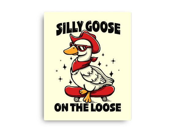 Silly Goose On The Loose