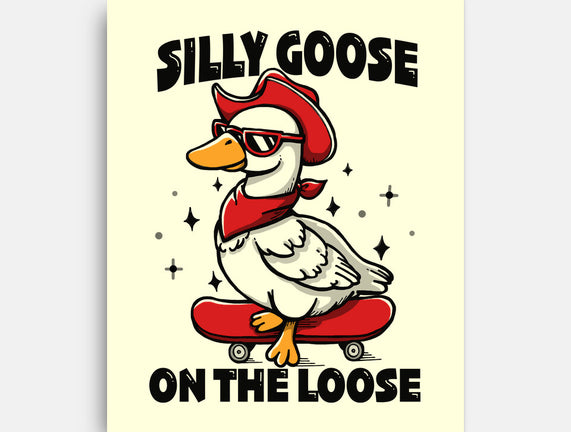 Silly Goose On The Loose