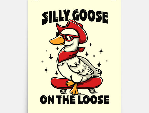 Silly Goose On The Loose