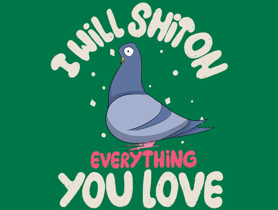 On Everything You Love