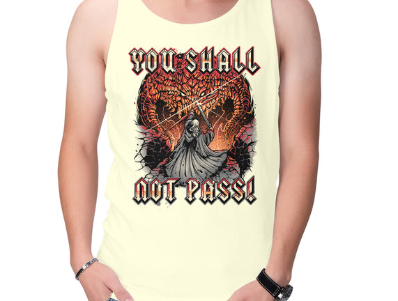 You Shall Not Pass
