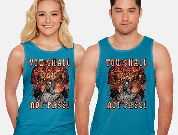 You Shall Not Pass